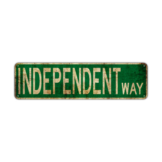 Independent Way Vintage Retro Street Novelty Sign Rustic Metal Aluminum Decor Wall Man Shop Cave Bar Gift