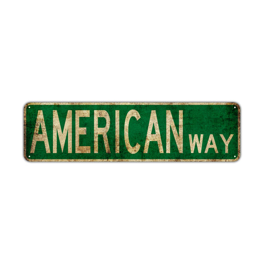 American Way Vintage Retro Street Novelty Sign Rustic Metal Aluminum Decor Wall Man Shop Cave Bar Gift