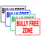Bully Free Zone Education Behavior Prevention Caution Alert Warning Notice Aluminum