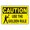 Caution Use The Golden Rule With Graphic Humor Jokes Funny Warning Notice Aluminum
