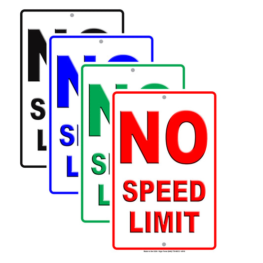 No Speed Limit Awesome Ridiculous Humor Gag Jokes Have Funny Caution Notice Aluminum