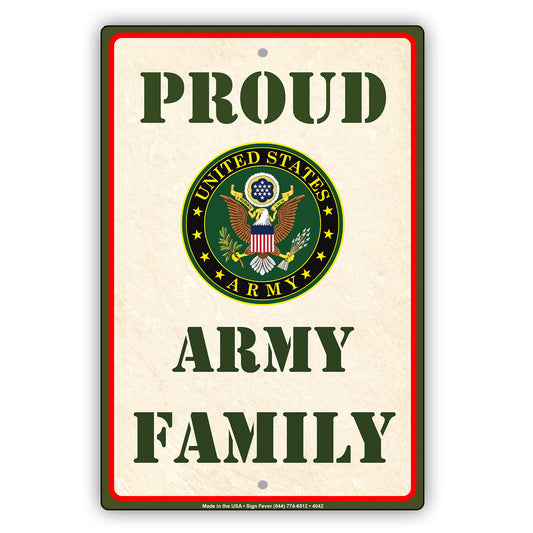 Proud United States Army Family With Graphic Servicemen Military Special Caution Aluminum