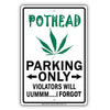 Pothead Parking Only Violators Will Uummm.... I Forget Aluminum Metal Sign Plate