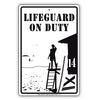 Life Guard On Duty With Graphic Ridiculous Humor Jokes Funny Warning Caution Alert Aluminum Sign