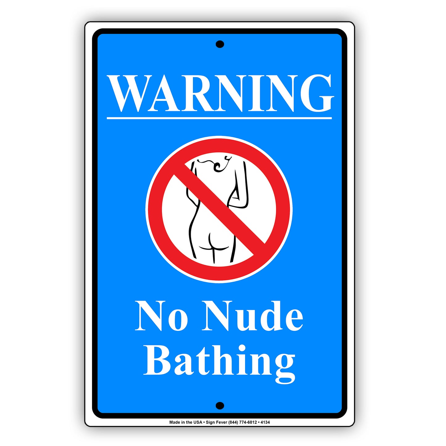 Warning No Nude Bathing With Graphic Ridiculous Humor Jokes Funny Caution Alert Aluminum