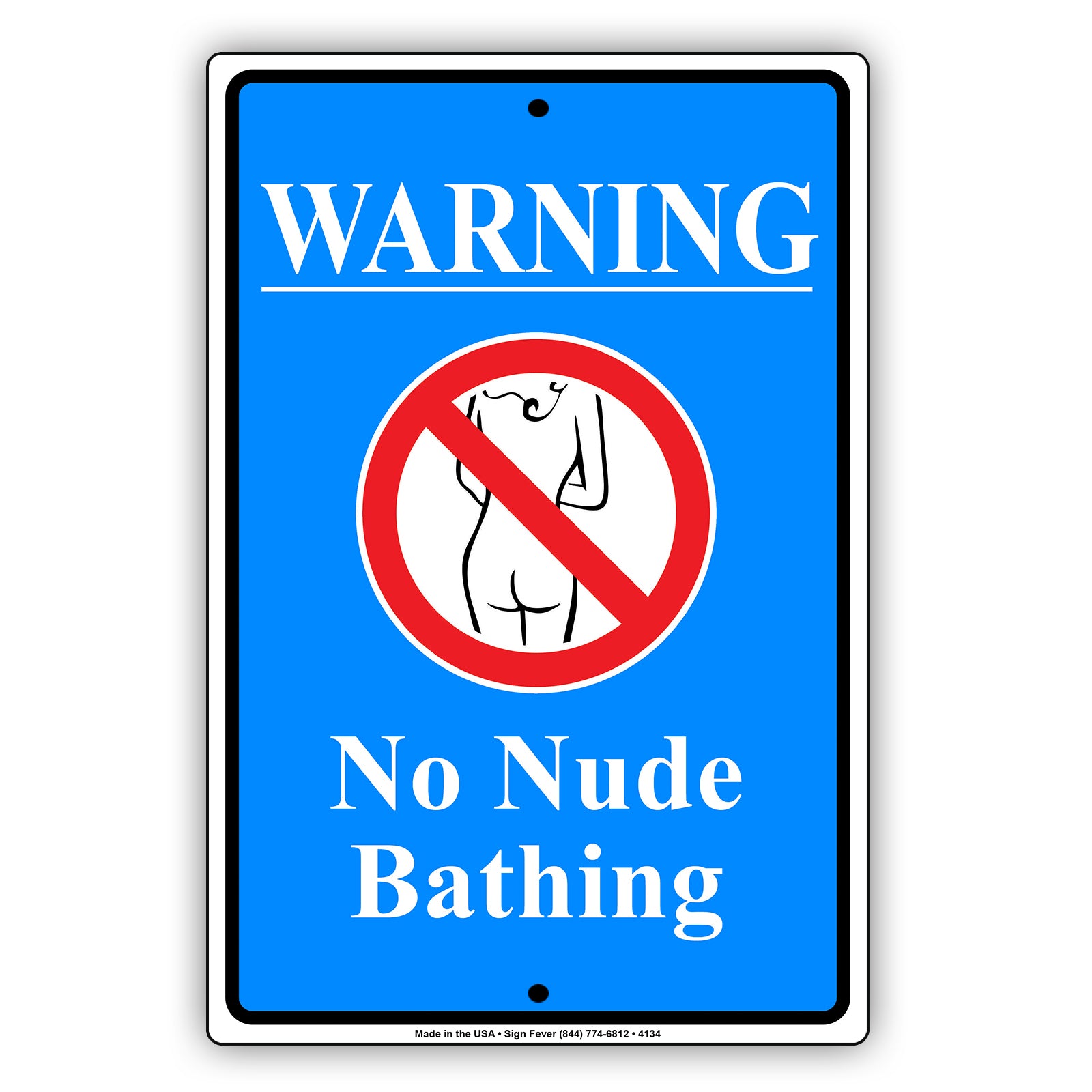 Warning No Nude Bathing With Graphic Ridiculous Humor Jokes Funny Caution Alert Aluminum