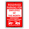 Reserved Parking For Employee Of The Month With Graphic Ridiculous Humor Warning Aluminum
