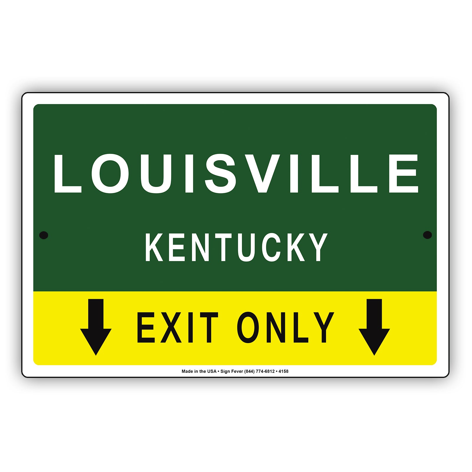 Louisville Kentucky Exit Only With Humor Jokes Funny Gags Novelty Caution Alert Warning Aluminum