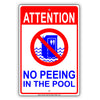 Attention No Peeing In The Pool With Humor Jokes Funny Gags Novelty Caution Alert Warning Aluminum
