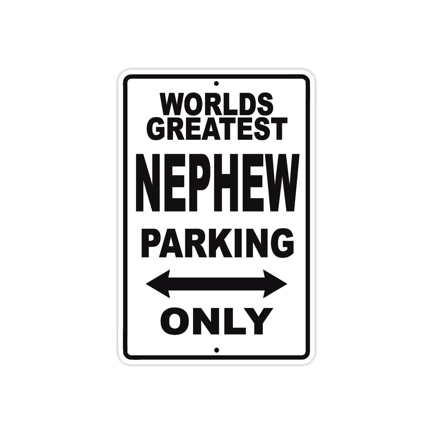 World Greatest Nephew Parking Only With Humor Jokes Funny Gags Novelty Caution Warning Aluminum