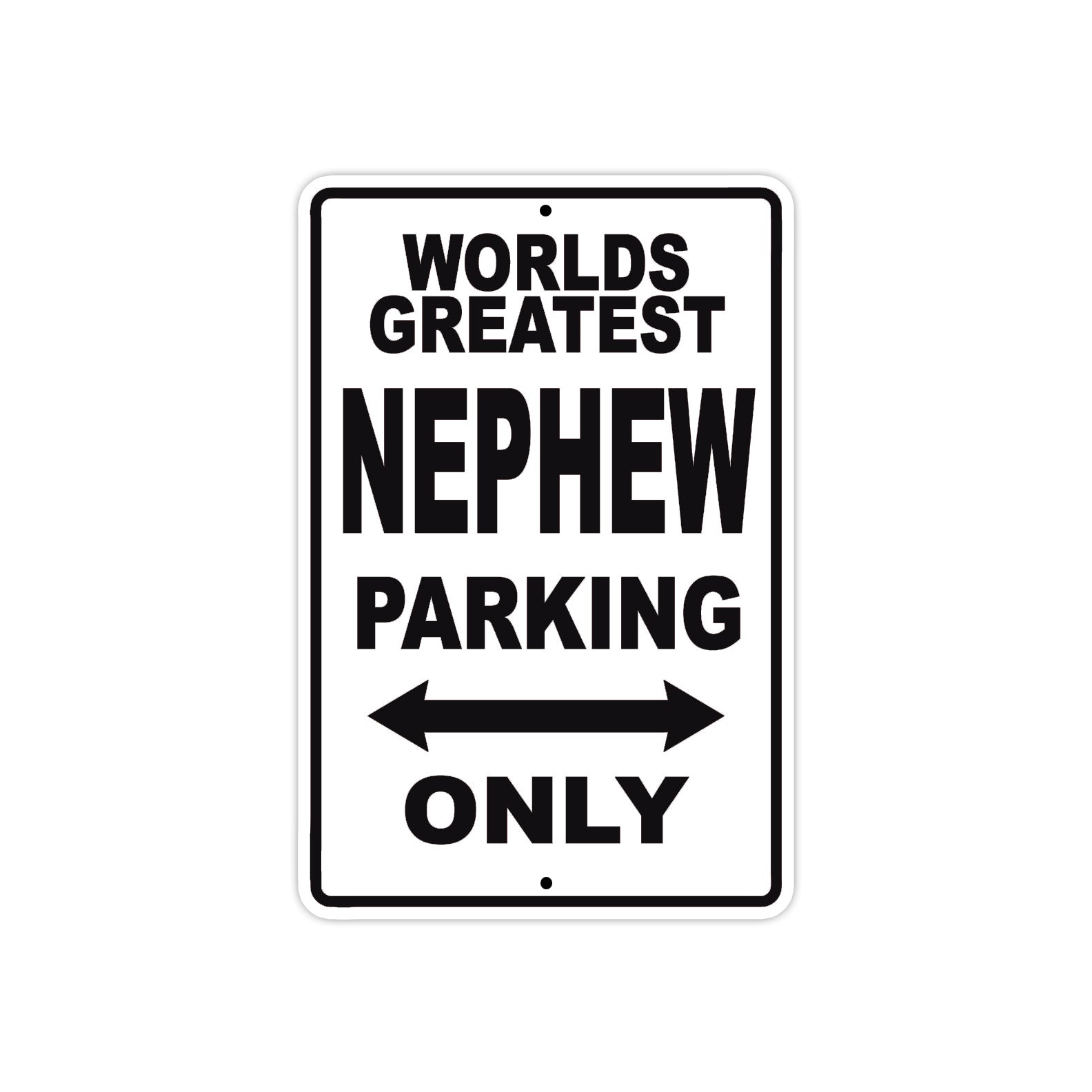 World Greatest Nephew Parking Only With Humor Jokes Funny Gags Novelty Caution Warning Aluminum