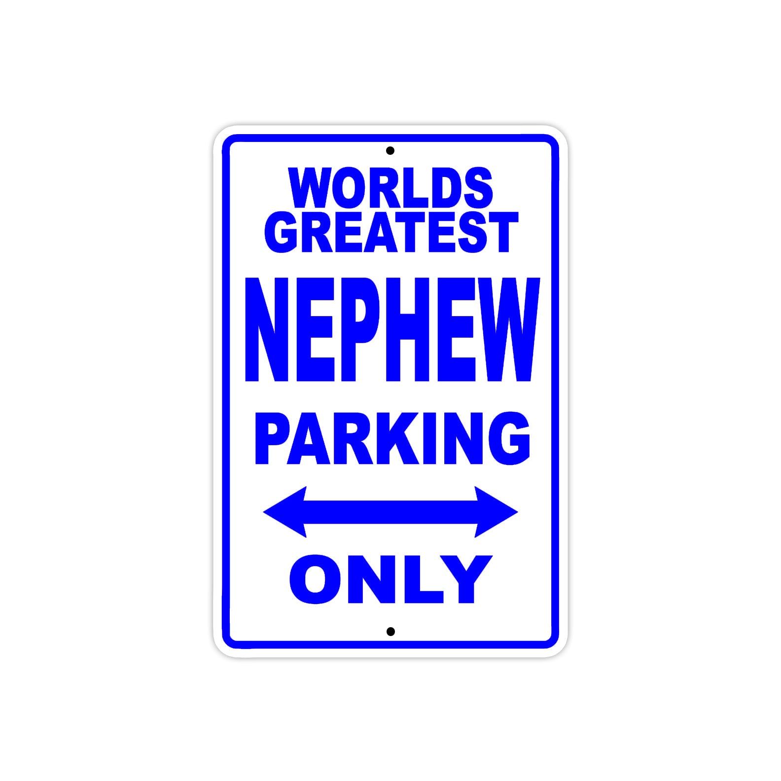 World Greatest Nephew Parking Only With Humor Jokes Funny Gags Novelty Caution Warning Aluminum