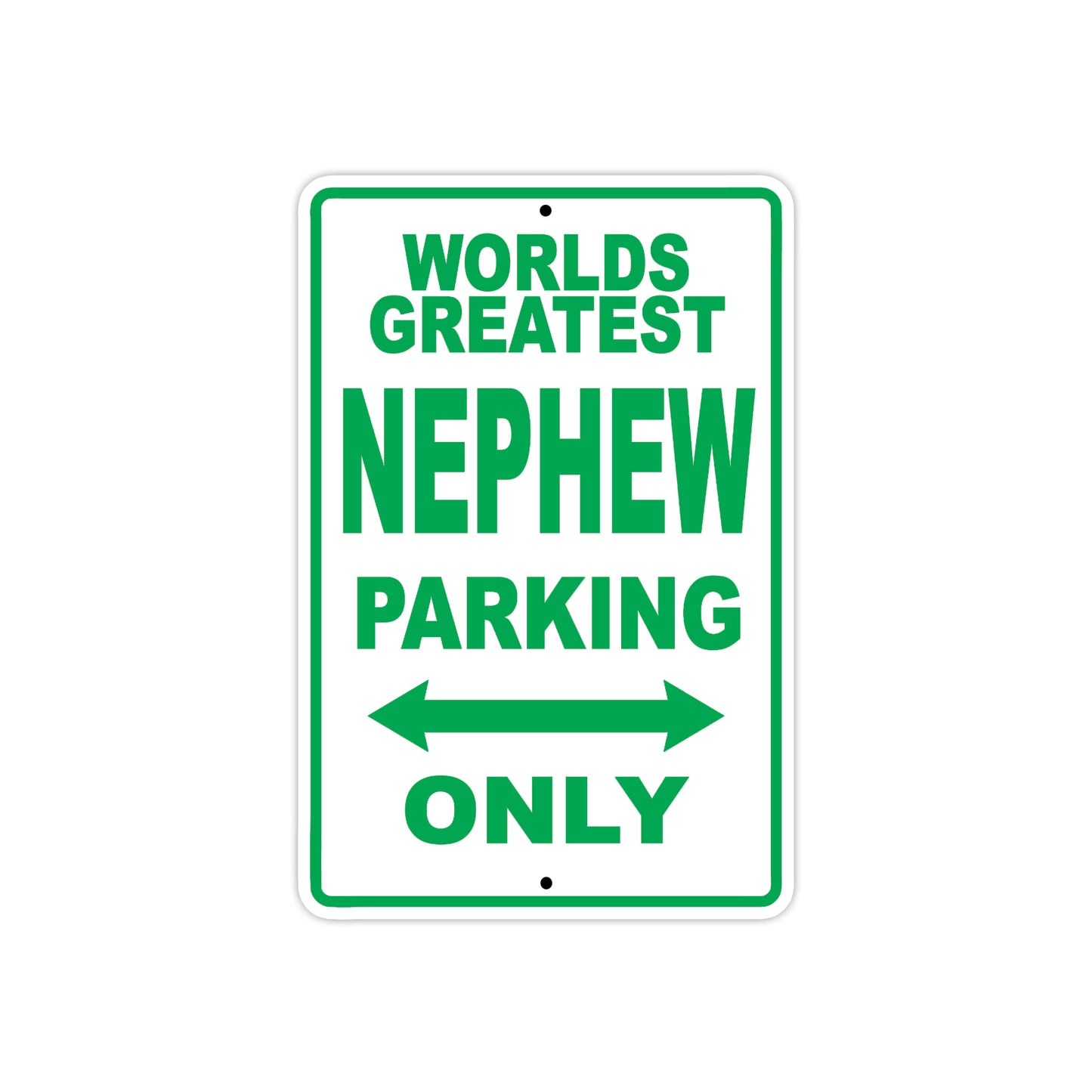 World Greatest Nephew Parking Only With Humor Jokes Funny Gags Novelty Caution Warning Aluminum