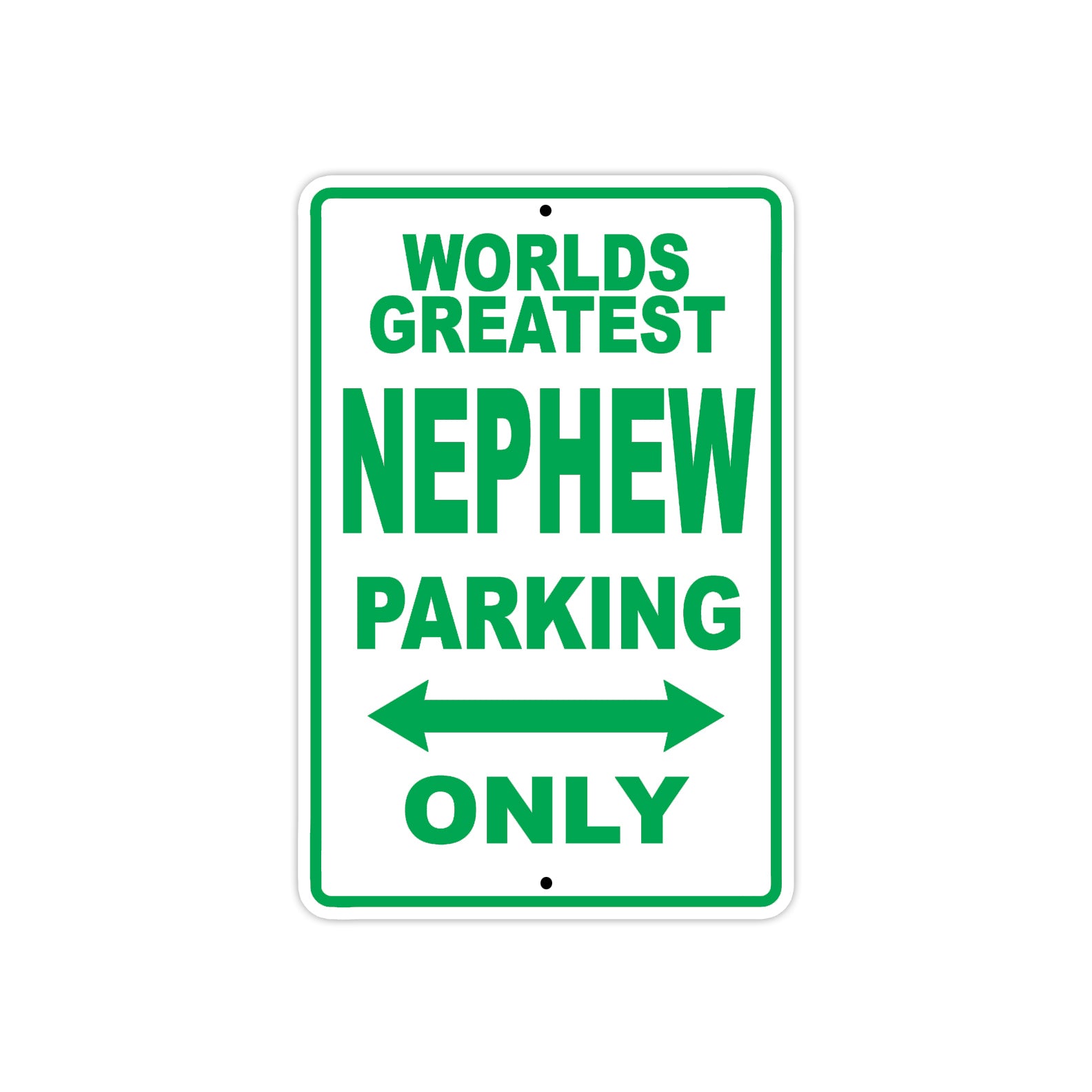 World Greatest Nephew Parking Only With Humor Jokes Funny Gags Novelty Caution Warning Aluminum