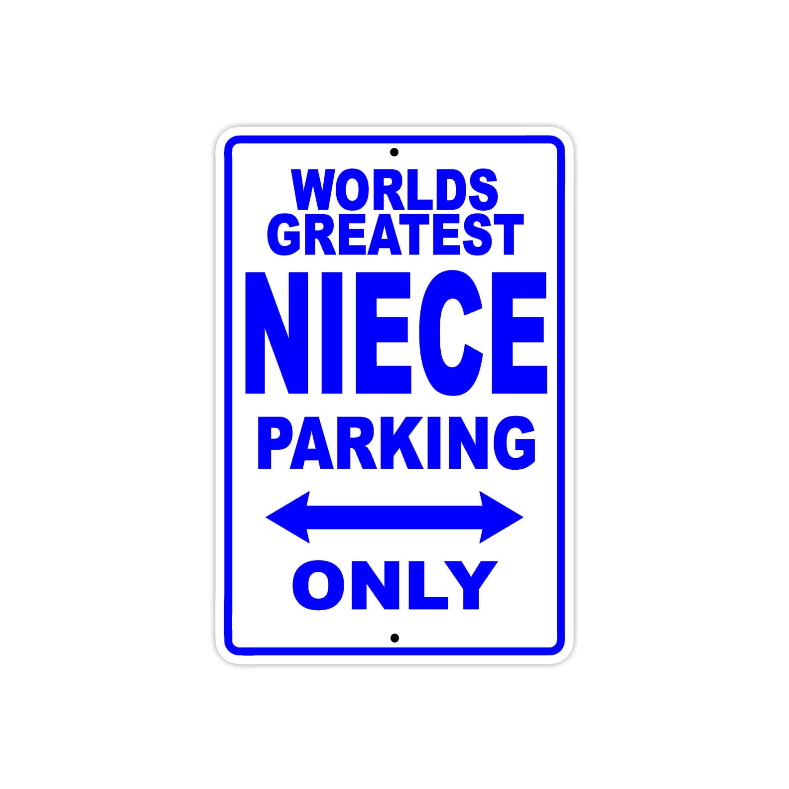 World Greatest Niece Parking Only With Humor Jokes Funny Gags Novelty Caution Warning Aluminum