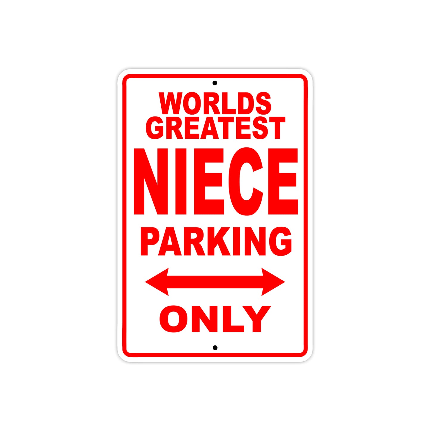 World Greatest Niece Parking Only With Humor Jokes Funny Gags Novelty Caution Warning Aluminum