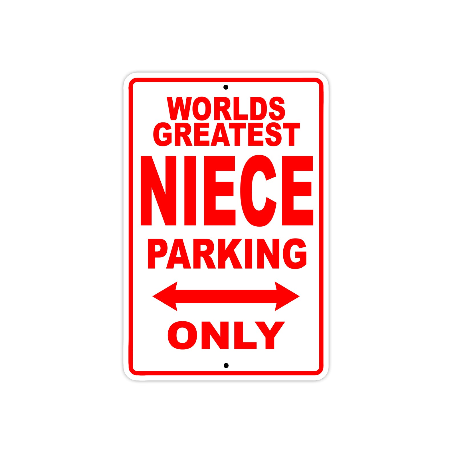 World Greatest Niece Parking Only With Humor Jokes Funny Gags Novelty Caution Warning Aluminum