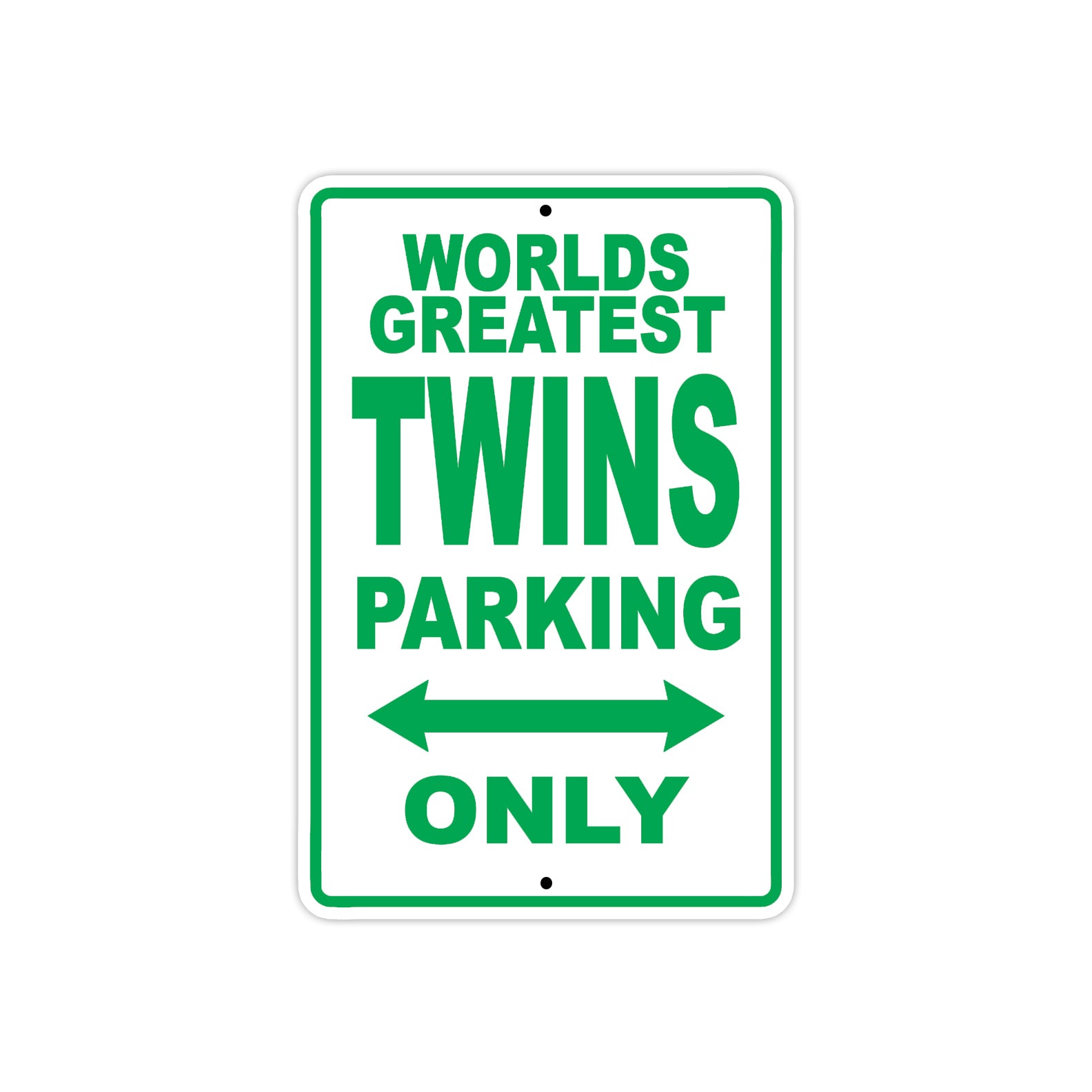 World Greatest Twins Parking Only With Humor Jokes Funny Gags Novelty Caution Warning Aluminum