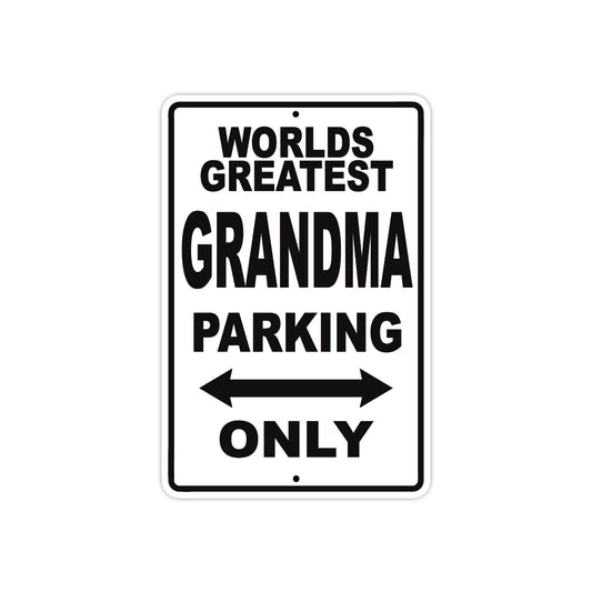 World Greatest Grandma Parking Only With Humor Jokes Funny Gags Novelty Caution Warning Aluminum