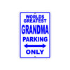 World Greatest Grandma Parking Only With Humor Jokes Funny Gags Novelty Caution Warning Aluminum