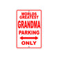 World Greatest Grandma Parking Only With Humor Jokes Funny Gags Novelty Caution Warning Aluminum