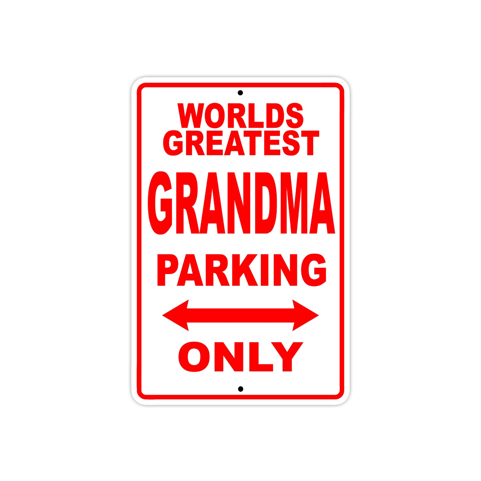 World Greatest Grandma Parking Only With Humor Jokes Funny Gags Novelty Caution Warning Aluminum