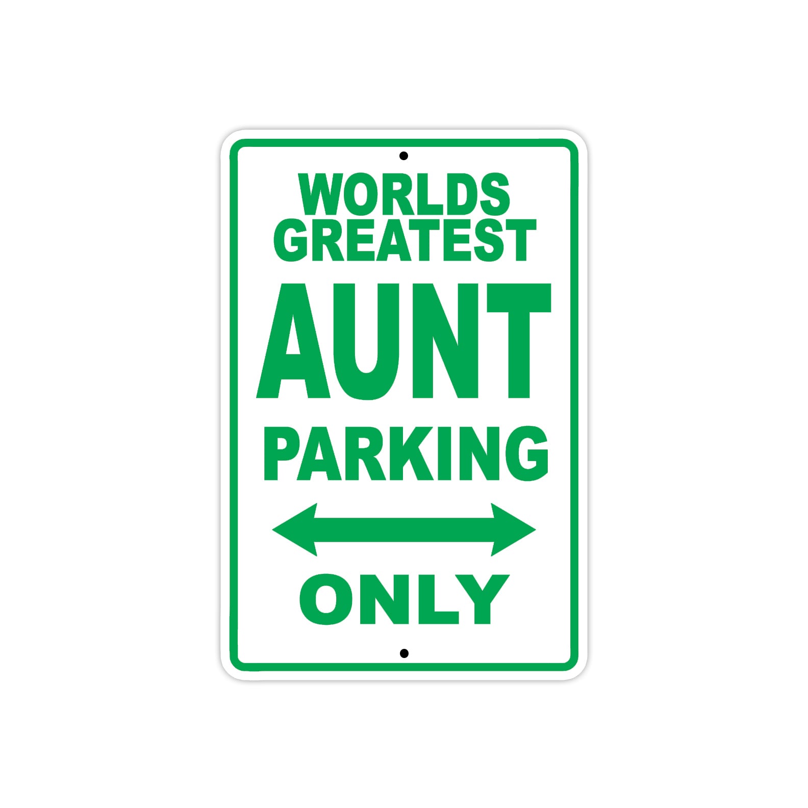 World Greatest Aunt Parking Only With Humor Jokes Funny Gags Novelty Caution Warning Aluminum