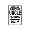 World Greatest Auncle Parking Only With Humor Jokes Funny Gags Novelty Caution Warning Aluminum