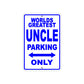 World Greatest Auncle Parking Only With Humor Jokes Funny Gags Novelty Caution Warning Aluminum
