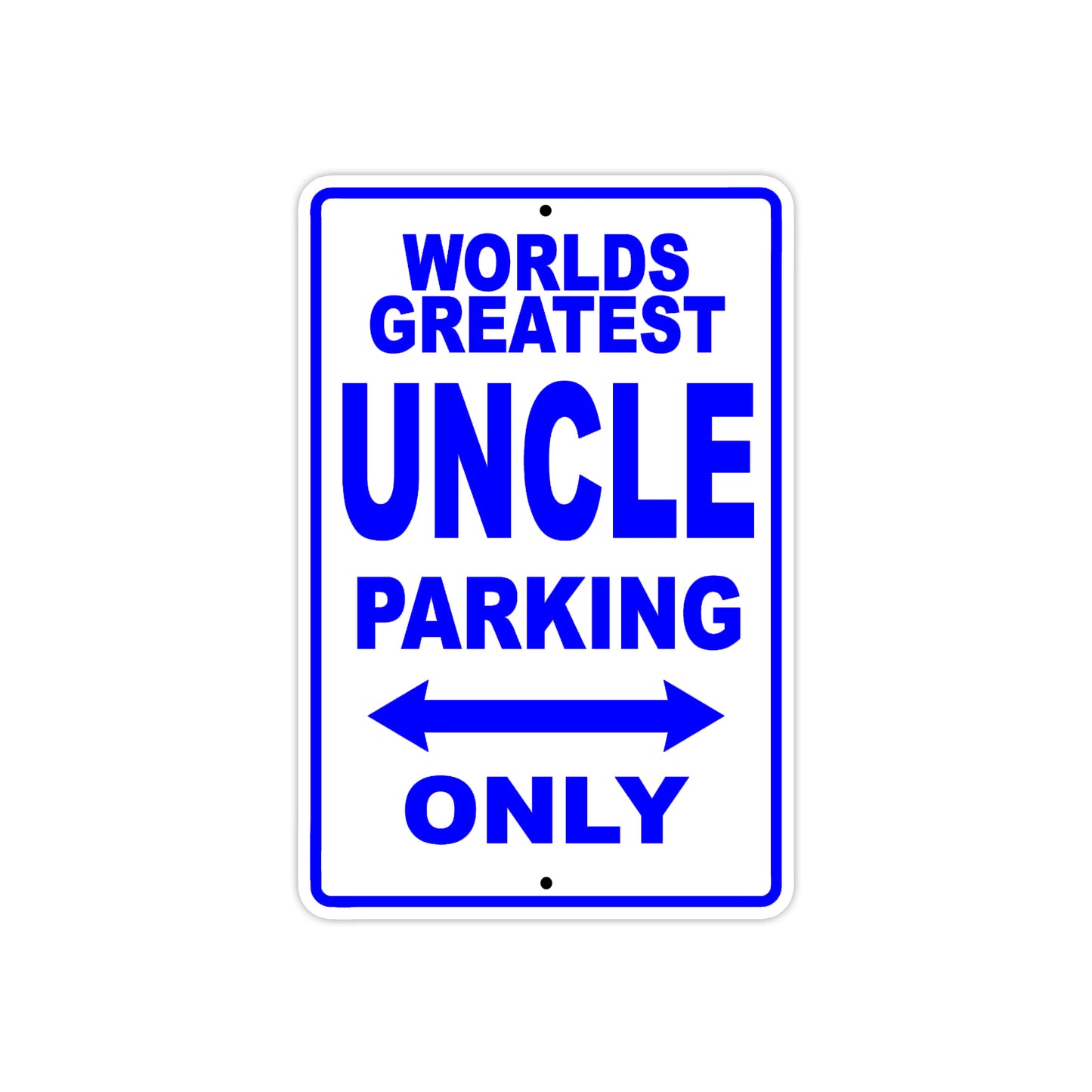 World Greatest Auncle Parking Only With Humor Jokes Funny Gags Novelty Caution Warning Aluminum
