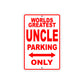 World Greatest Auncle Parking Only With Humor Jokes Funny Gags Novelty Caution Warning Aluminum