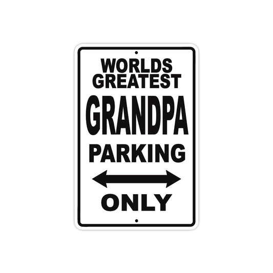 World Greatest Grandpa Parking Only With Humor Jokes Funny Gags Novelty Caution Warning Aluminum