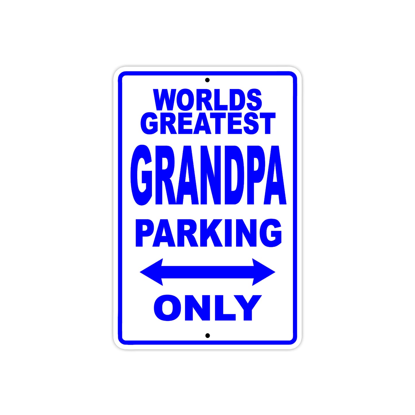 World Greatest Grandpa Parking Only With Humor Jokes Funny Gags Novelty Caution Warning Aluminum