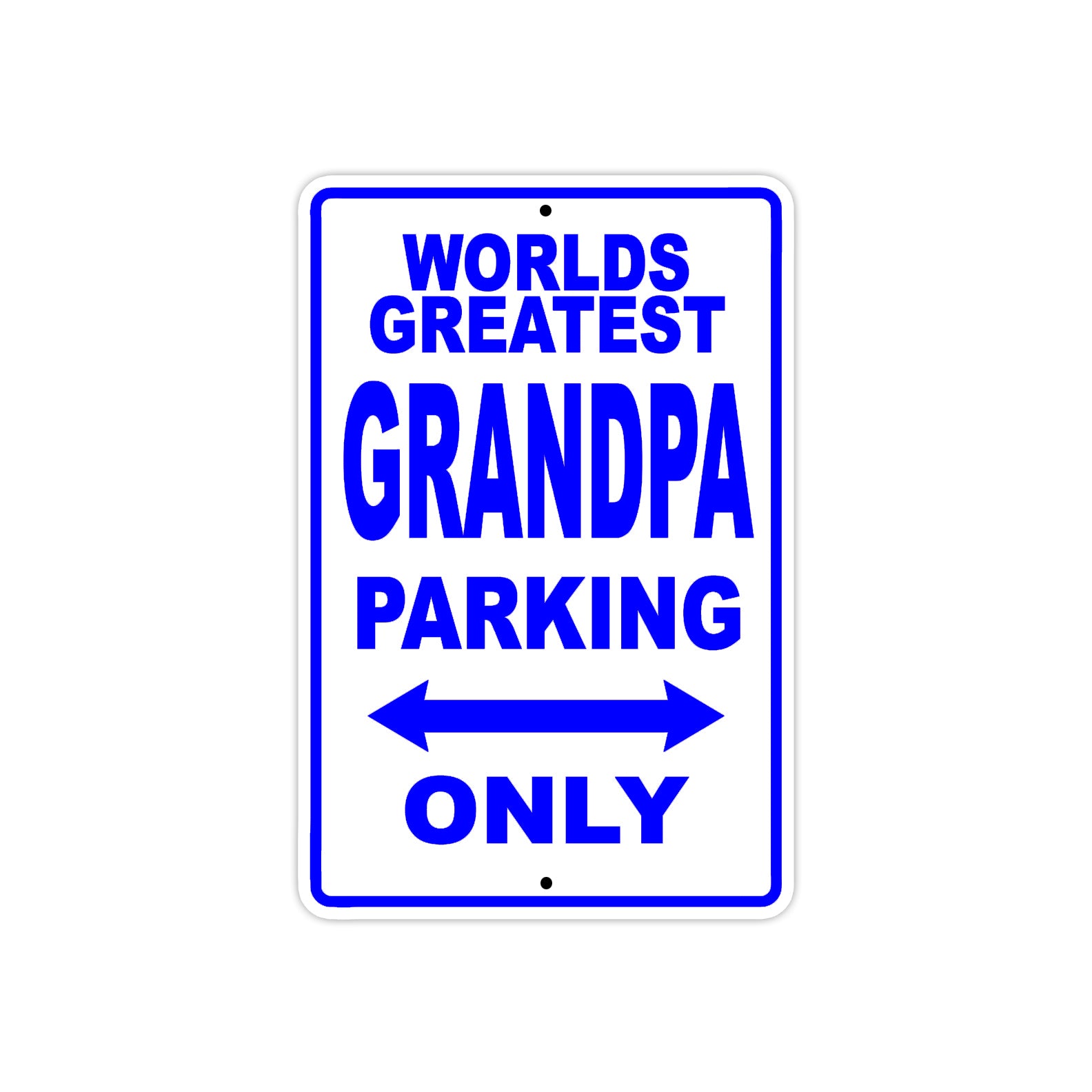 World Greatest Grandpa Parking Only With Humor Jokes Funny Gags Novelty Caution Warning Aluminum