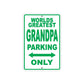 World Greatest Grandpa Parking Only With Humor Jokes Funny Gags Novelty Caution Warning Aluminum