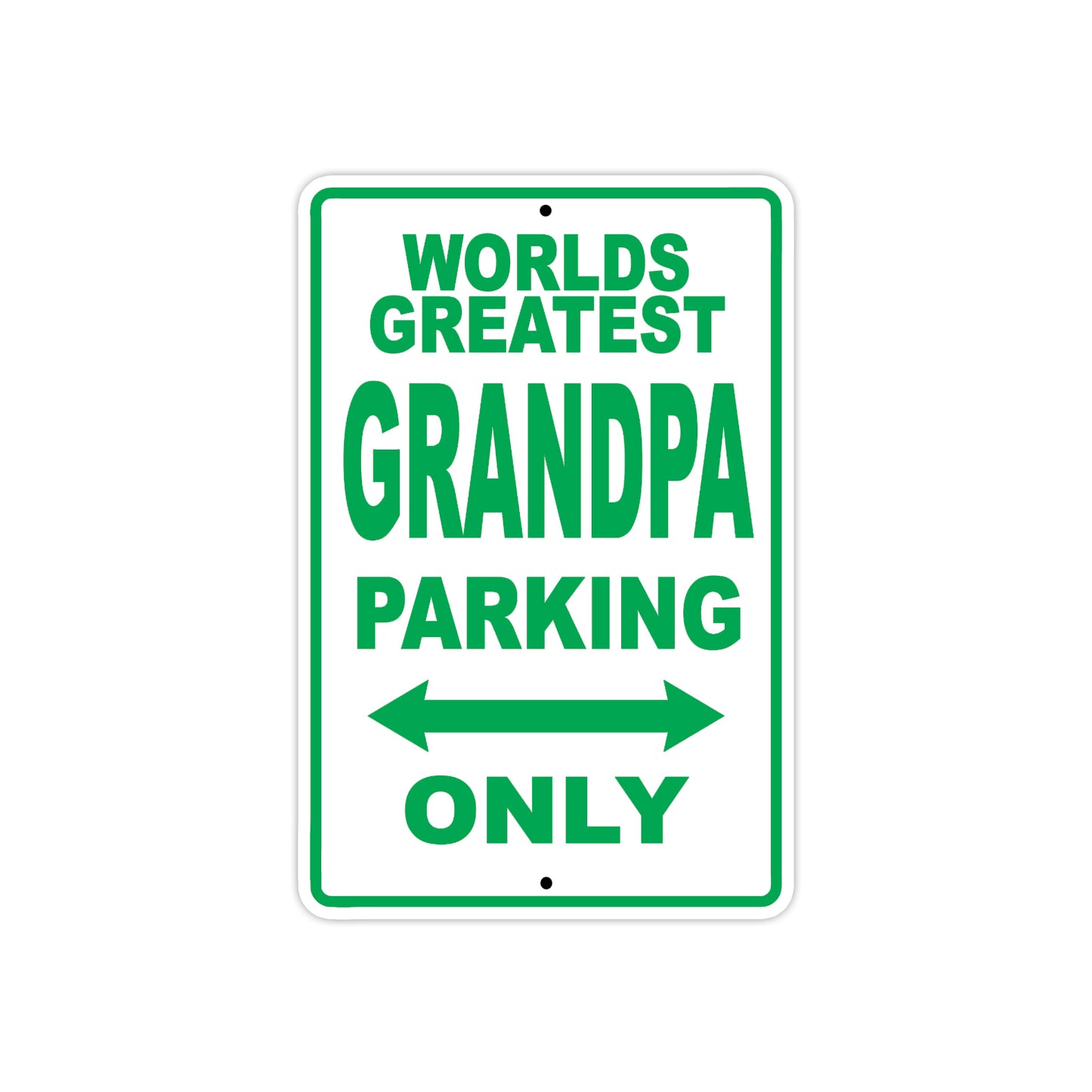 World Greatest Grandpa Parking Only With Humor Jokes Funny Gags Novelty Caution Warning Aluminum
