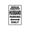 World Greatest Husband Parking Only With Humor Jokes Funny Gags Novelty Caution Warning Aluminum