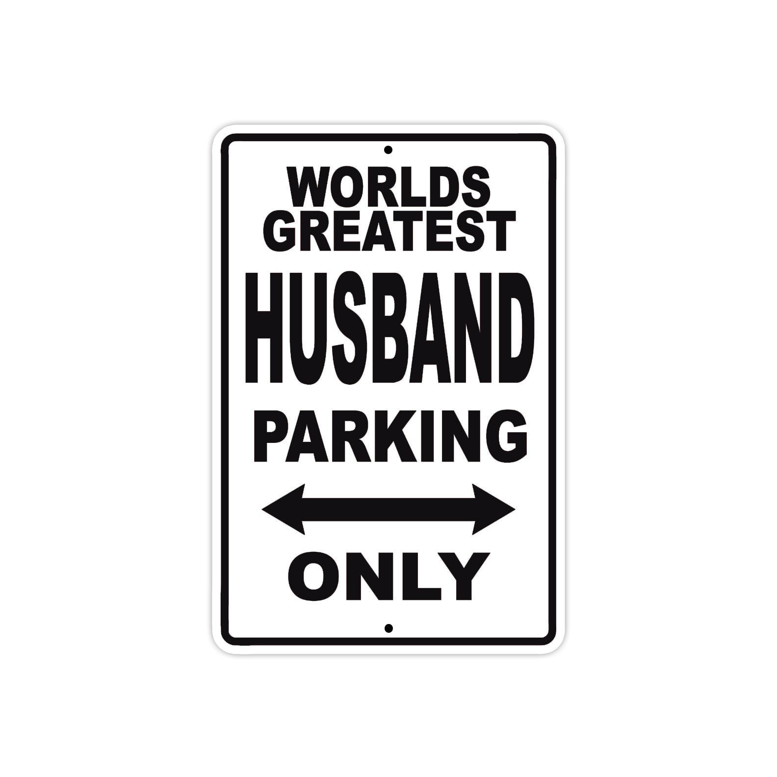 World Greatest Husband Parking Only With Humor Jokes Funny Gags Novelty Caution Warning Aluminum