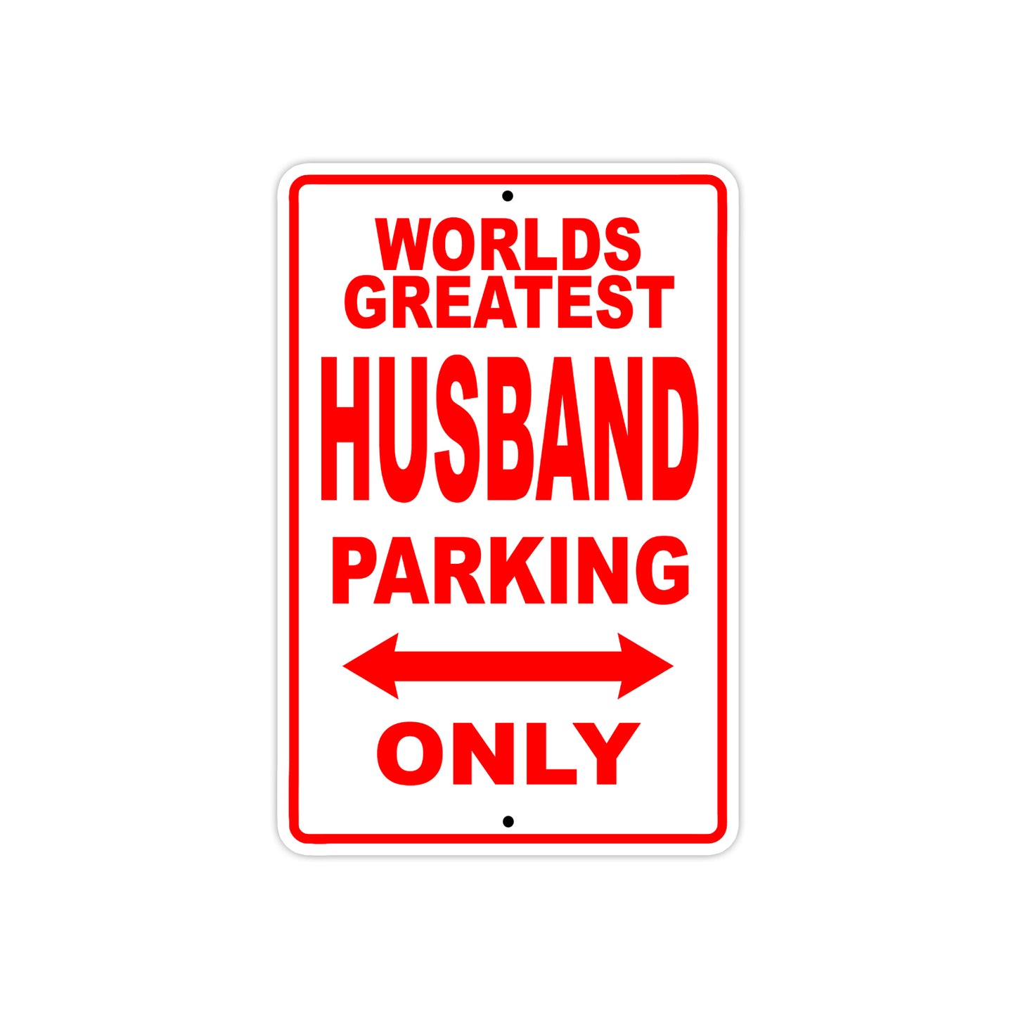 World Greatest Husband Parking Only With Humor Jokes Funny Gags Novelty Caution Warning Aluminum