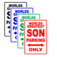 World Greatest Son Parking Only With Humor Jokes Funny Gags Novelty Caution Warning Aluminum