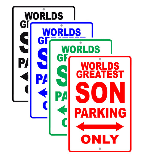 World Greatest Son Parking Only With Humor Jokes Funny Gags Novelty Caution Warning Aluminum