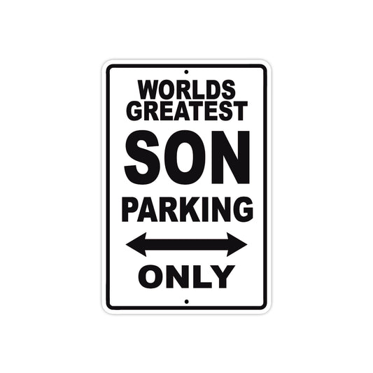 World Greatest Son Parking Only With Humor Jokes Funny Gags Novelty Caution Warning Aluminum