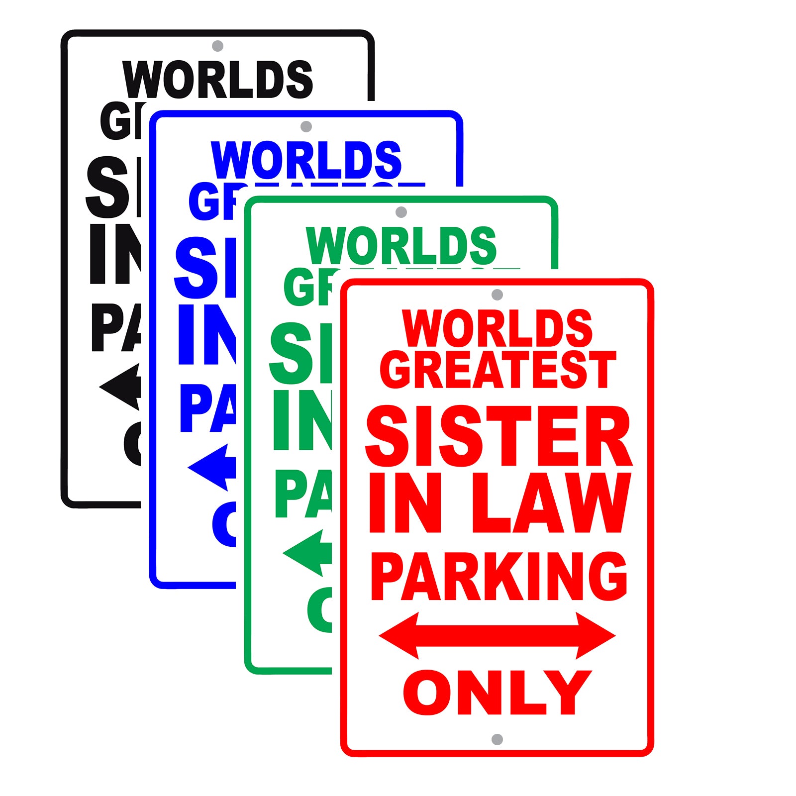 World Greatest Sister In Law Parking Only With Humor Jokes Funny Gags Novelty Warning Aluminum