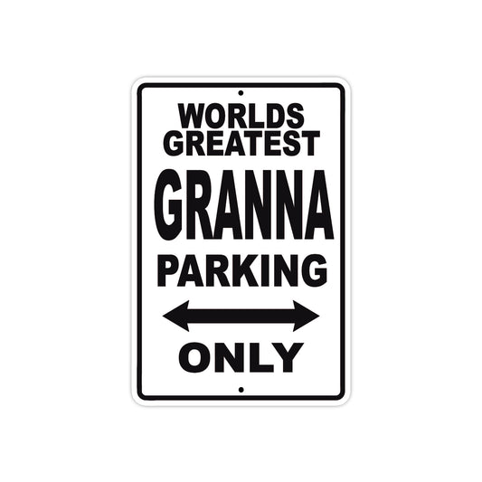 World Greatest Granna Parking Only With Humor Jokes Funny Gags Novelty Caution Warning Aluminum