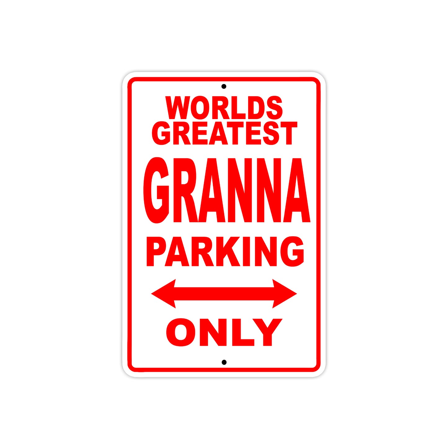 World Greatest Granna Parking Only With Humor Jokes Funny Gags Novelty Caution Warning Aluminum