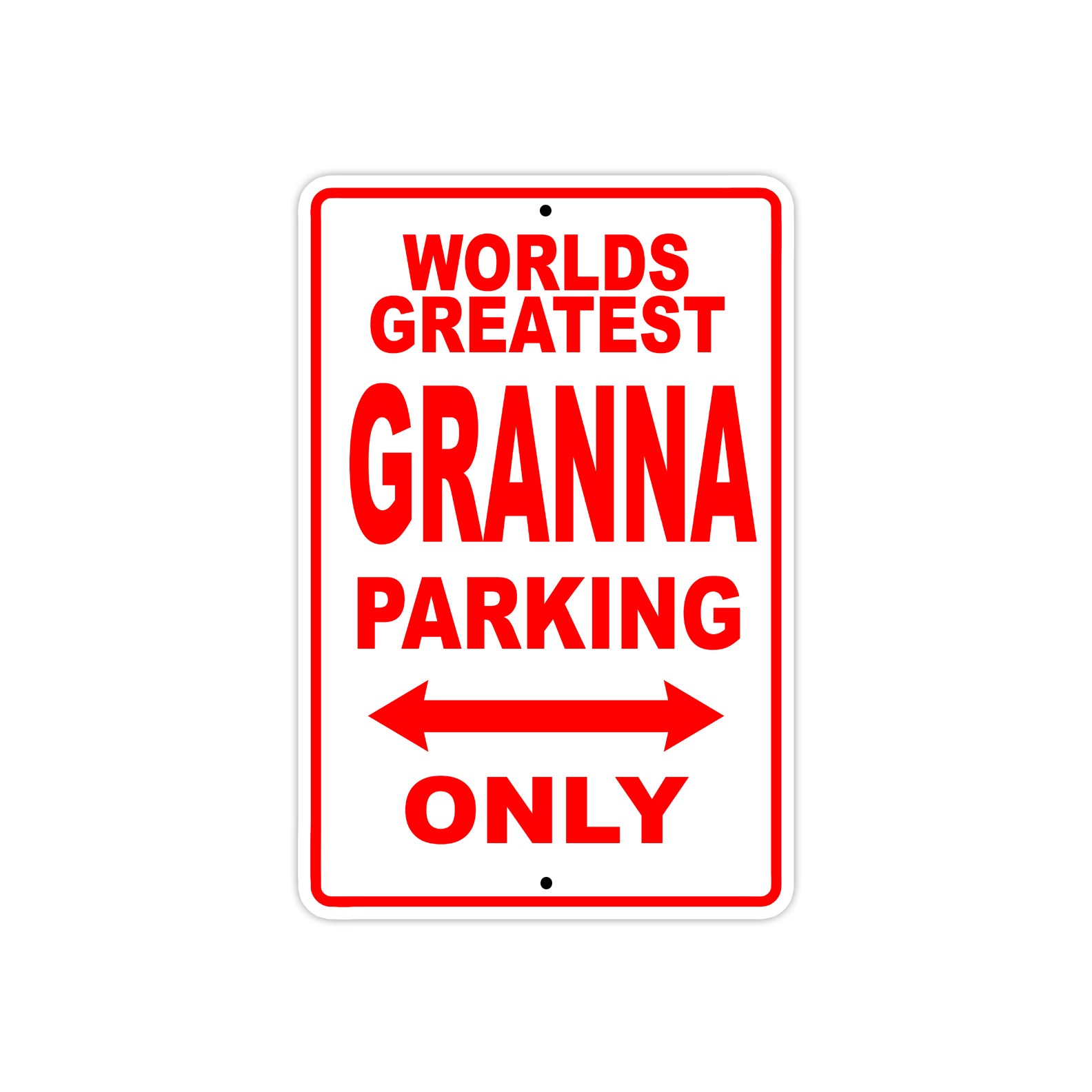 World Greatest Granna Parking Only With Humor Jokes Funny Gags Novelty Caution Warning Aluminum