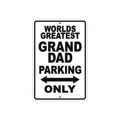 World Greatest Grand Dad Parking Only With Humor Jokes Funny Gags Novelty Warning Aluminum