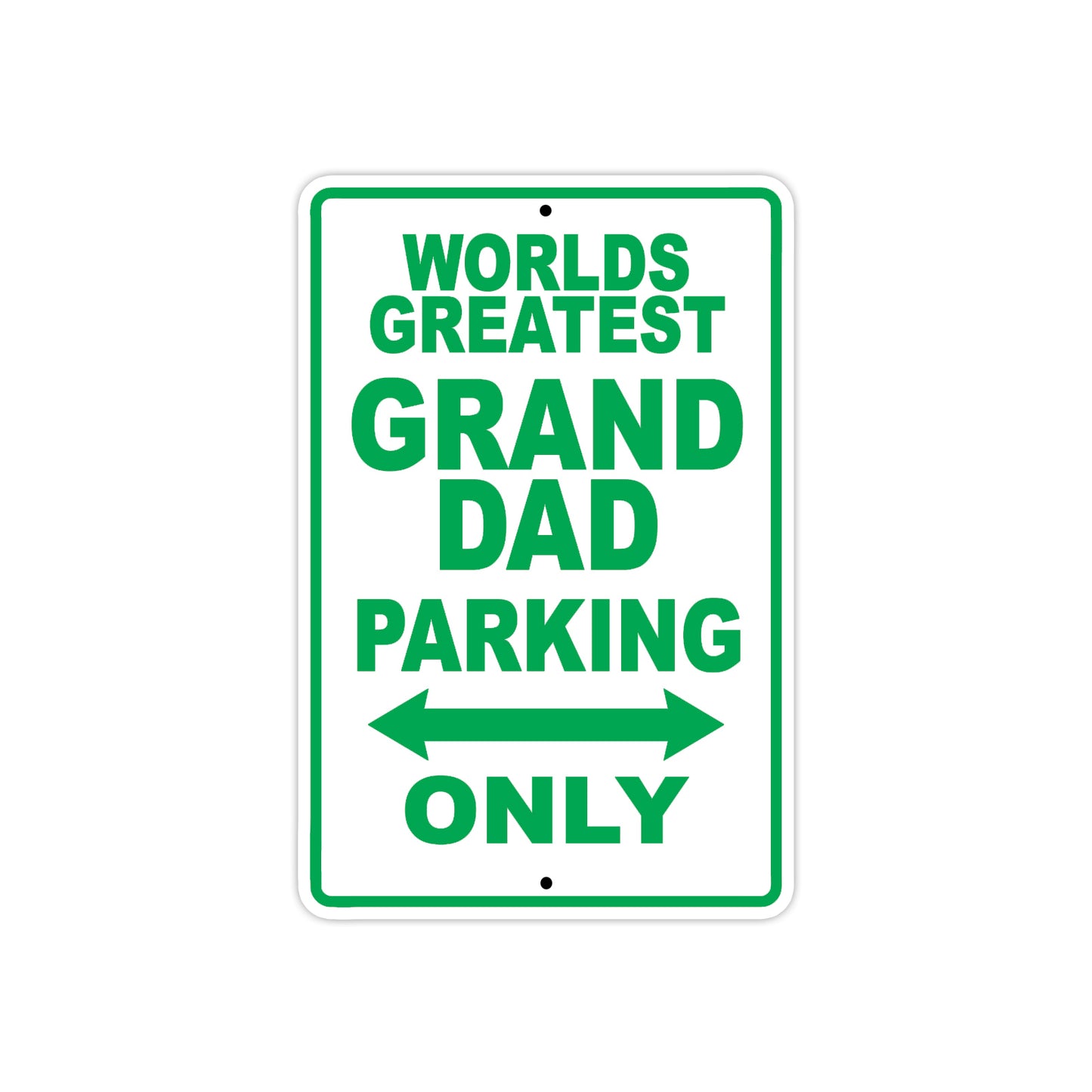 World Greatest Grand Dad Parking Only With Humor Jokes Funny Gags Novelty Warning Aluminum
