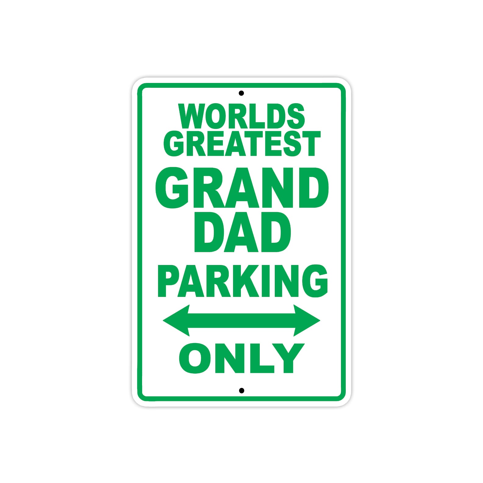 World Greatest Grand Dad Parking Only With Humor Jokes Funny Gags Novelty Warning Aluminum