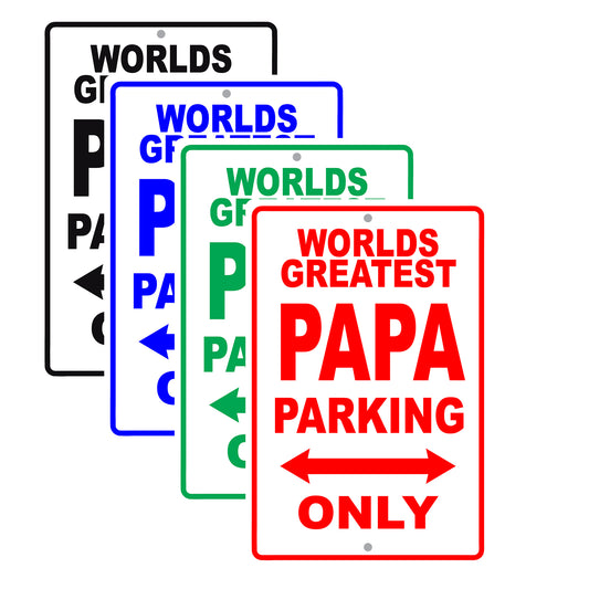 World Greatest Papa Parking Only With Humor Jokes Funny Gags Novelty Caution Warning Aluminum